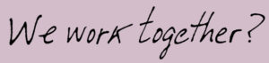 Work together Work together